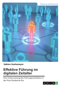 Effektive Führung im digitalen Zeitalter - Sabien Seelemeyer - E-Book