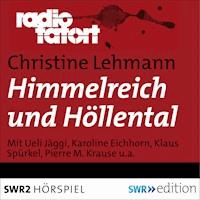 Himmelreich und Höllental - Christine Lehmann - Hörbuch