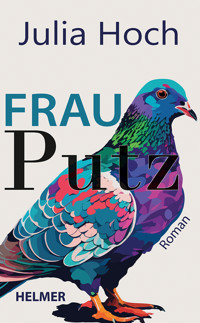 Frau Putz - Julia Hoch - E-Book