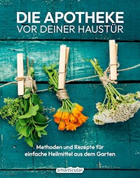 Die Apotheke vor deiner Haustür -  - E-Book