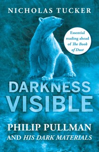 Darkness Visible - Nicholas Tucker - E-Book