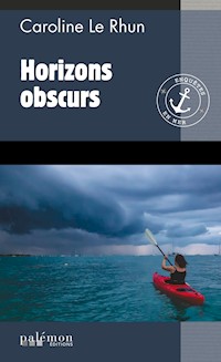 Horizons obscurs - Caroline Le Rhun - E-Book