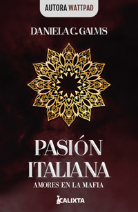 Pasión italiana - Daniela C Galvis - E-Book