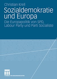Sozialdemokratie und Europa - Christian Krell - E-Book
