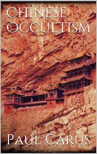 Chinese Occultism - Paul Carus - E-Book