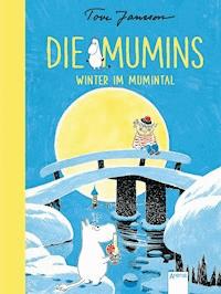 Die Mumins (6). Winter im Mumintal - Tove Jansson - E-Book