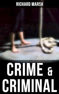 Crime & Criminal - Marsh Richard - E-Book