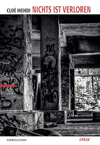 Nichts ist verloren - Cloé Mehdi - E-Book