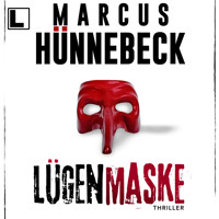 Lügenmaske - Till Buchinger, Band 8 (ungekürzt) - Marcus Hünnebeck - Hörbuch
