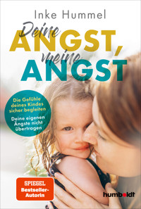 Deine Angst, meine Angst - Inke Hummel - E-Book