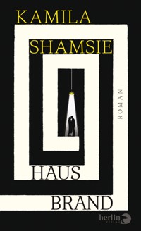 Hausbrand - Kamila Shamsie - E-Book