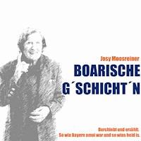 Boarische Gschichtn -  - Hörbuch