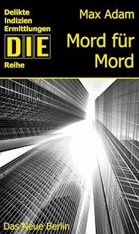 Mord für Mord - Max Adam - E-Book