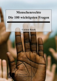 Menschenrechte - Carsten Rasch - E-Book