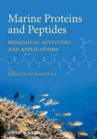 Marine Proteins and Peptides -  - E-Book