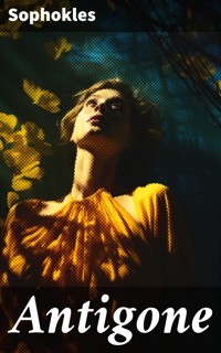 Antigone - - Sophokles - E-Book