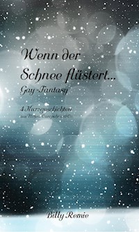 Wenn der Schnee flüstert - Billy Remie - E-Book