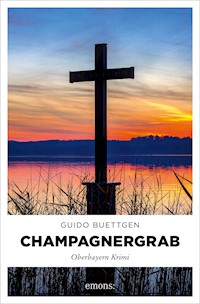 Champagnergrab - Guido Buettgen - E-Book