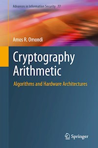 Cryptography Arithmetic - Amos R. Omondi - E-Book