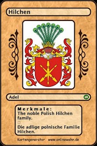 The noble Polish Hilchen family. Die adlige polnische Familie Hilchen. - Werner Zurek - E-Book
