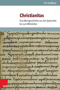 Christianitas - Tim Geelhaar - E-Book