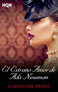 El extraño amor de Ada Newman - Camino De Prada - E-Book