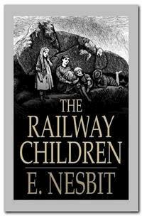 The Railway Children - E. Nesbit - E-Book