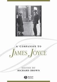 A Companion to James Joyce -  - E-Book