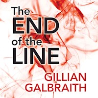 The End of the Line - Gillian Galbraith - Hörbuch