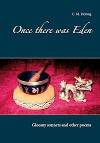 Once there was Eden - C. M. Herzog - E-Book