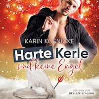 Harte Kerle sind keine Engel - Karin Koenicke - Hörbuch