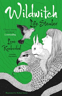 Wildwitch 3: Life Stealer - Lene Kaaberbol - E-Book