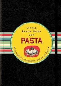 Das Little Black Book der Pasta - Barbara Grundler - E-Book