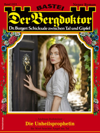 Der Bergdoktor 2321 - Andreas Kufsteiner - E-Book