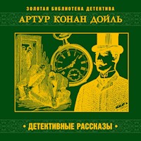 Детективные рассказы - Артур Конан Дойл - Hörbuch