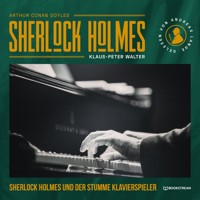 Sherlock Holmes und der stumme Klavierspieler - Sir Arthur Conan Doyle - Hörbuch