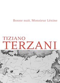 Bonne nuit, Monsieur Lénine - Tiziano Terzani - E-Book
