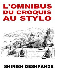 L'omnibus du croquis au stylo - Deshpande Shirish - E-Book
