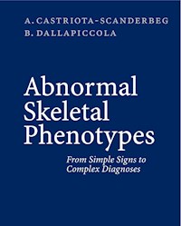 Abnormal Skeletal Phenotypes - Alessandro Castriota-Scanderbeg - E-Book