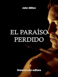 El Paraíso Perdido - John Milton - E-Book