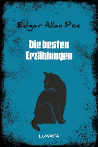 Die besten Erzählungen - Edgar Allan Poe - E-Book