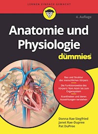 Anatomie und Physiologie für Dummies - Donna Rae Siegfried - E-Book