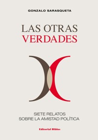 Las otras verdades - Gonzalo Sarasqueta - E-Book