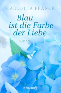 Blau ist die Farbe der Liebe - Carlotta Franck - E-Book