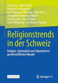 Religionstrends in der Schweiz - Jörg Stolz - kostenlos E-Book