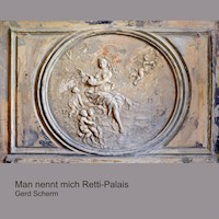 Man nennt mich Retti-Palais - Gerd Scherm - E-Book