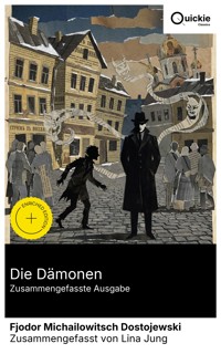 Die Dämonen (Zusammengefasste Ausgabe) - Fjodor Michailowitsch Dostojewski - E-Book