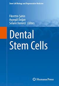 Dental Stem Cells -  - E-Book