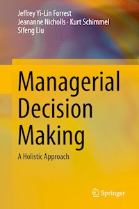Managerial Decision Making - Jeffrey Yi-Lin Forrest - E-Book