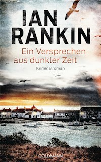 Ein Versprechen aus dunkler Zeit - Ian Rankin - E-Book